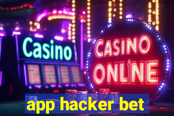 app hacker bet